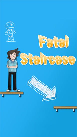 download Fatal staircase apk